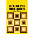 Life on the Mississippi