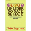 Un Líder No Nace, Se Hace