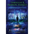 Through a Mirror, Darkly