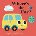 Where's the Car?: (An Interactive, Sensory Lift-The-Flap Book with Felt Flaps and a Mirror for Babies & Toddlers. Friendly Vehicles Include a Train, B