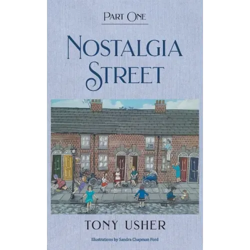 Nostalgia Street: Part One