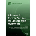 Advances in Remote Sensing for Global Forest Monitoring