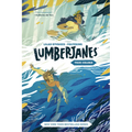 Lumberjanes Original Graphic Novel: True Colors