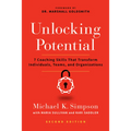 Unlocking Potential, Second Edition: 7 Coaching Skills That Transform Individuals, Teams, and Organizations