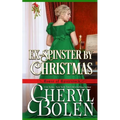 Ex-Spinster by Christmas