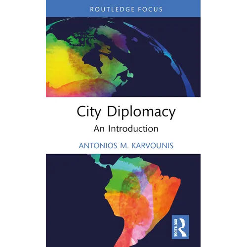 City Diplomacy: An Introduction - Hardcover