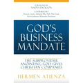 God's Business Mandate: The Subprovider anointing God gives Christian Companies