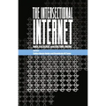 The Intersectional Internet: Race, Sex, Class, and Culture Online