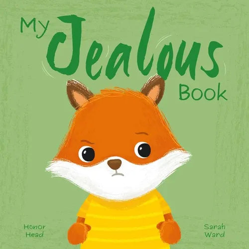 My Jealous Book: A Picture Book on Understanding and Managing Emotions - Hardcover