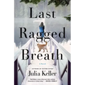 Last Ragged Breath