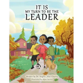 It is My Turn to Be the Leader