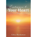 Entrance to Your Heart