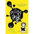 Spilling Ink: A Young Writer's Handbook