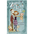 Zombie in Love 2 + 1