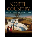 North Country: The Making of Minnesota