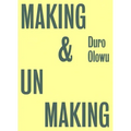 Making & Unmaking