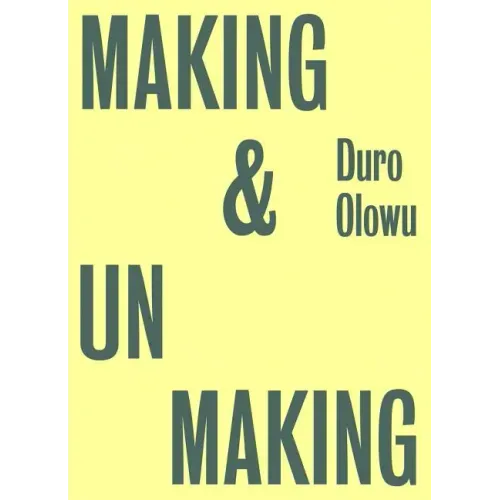 Making & Unmaking