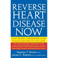 Reverse Heart Disease Now: Stop Deadly Cardiovascular Plaque Before It's Too Late
