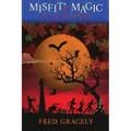 Misfit's Magic: The Last Halloween