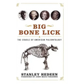 Big Bone Lick: The Cradle of American Paleontology