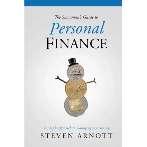 The Snowman's Guide to Personal Finance