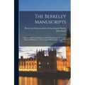 The Berkeley Manuscripts: The Lives Of The Berkeleys, Lords Of The Honour, Castle And Manor Of Berkeley, In The County Of Gloucester, From 1066 To 161