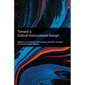 Toward a Critical Instructional Design