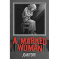 A Marked Woman