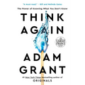 Think Again: The Power of Knowing What You Don't Know