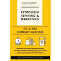 Oil & Gas Company Analysis: Petroleum Refining & Marketing
