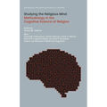 Studying the Religious Mind: Methodology in the Cognitive Science of Religion
