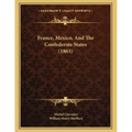 France, Mexico, And The Confederate States (1863)