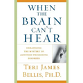 When the Brain Can't Hear: Unraveling the Mystery of Auditory Processing Disorder