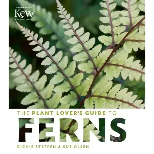 The Plant Lover's Guide to Ferns