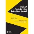 State of North Carolina Extradition Manual
