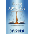The Art of Advocacy: A Plea for the Renaissance of the Trial Lawyer