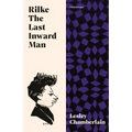 Rilke: The Last Inward Man