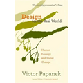 Design for the Real World: Human Ecology and Social Change