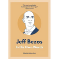 Jeff Bezos: In His Own Words