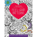 Feel-Good Patterns: An Anti-Stress Coloring Book