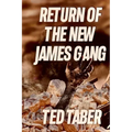 Return Of The New James Gang
