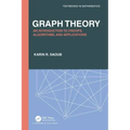 Graph Theory: An Introduction to Proofs, Algorithms, and Applications