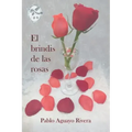 El brindis de las rosas