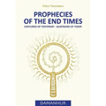Prophecies of the End Times: Centuries of Yesterday - Quatrains of Today