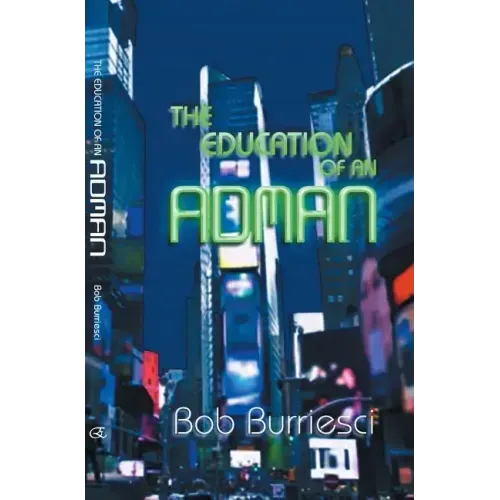 The Education of an Adman