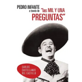 Pedro Infante a Traves de Las Mil y Una Preguntas
