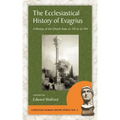 The Ecclesiastical History of Evagrius