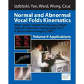 Normal and Abnormal Vocal Folds Kinematics: High Speed Digital Phonoscopy (HSDP), Optical Coherence Tomography (OCT) & Narrow Band Imaging (NBI(R)), V