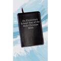 An Elementary School Text of the Holy Christian Bible