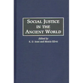 Social Justice in the Ancient World